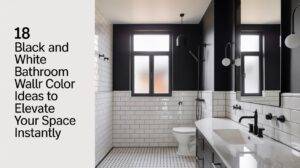 18 Black and White Bathroom Wall Color Ideas to Elevate Your Space Instantly