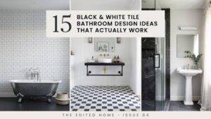 15 Black and White Tile Bathroom Design Ideas That Actually Work